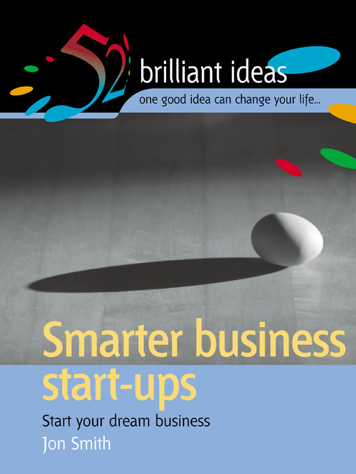 Title details for Smarter Business Start-Ups by Jon Smith - Available